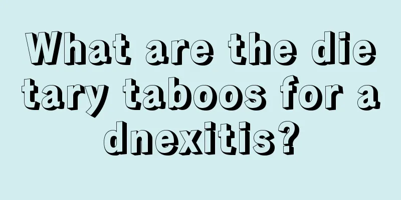 What are the dietary taboos for adnexitis?