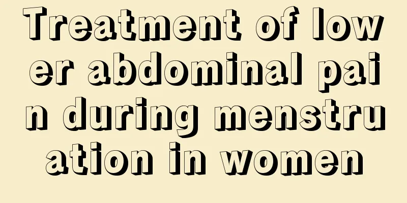 Treatment of lower abdominal pain during menstruation in women