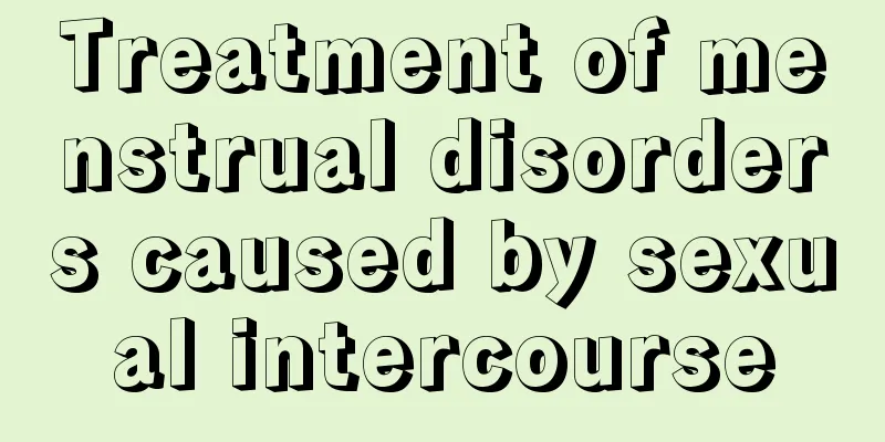 Treatment of menstrual disorders caused by sexual intercourse