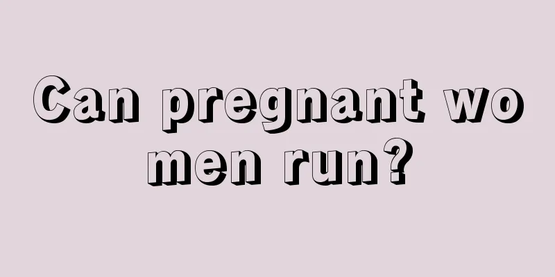 Can pregnant women run?