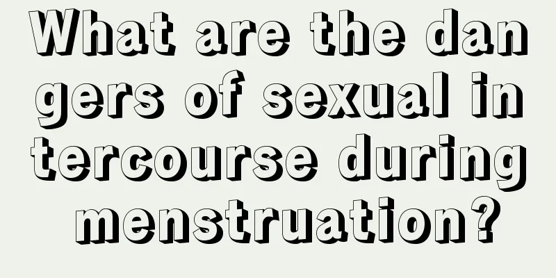 What are the dangers of sexual intercourse during menstruation?