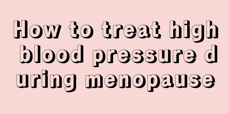 How to treat high blood pressure during menopause