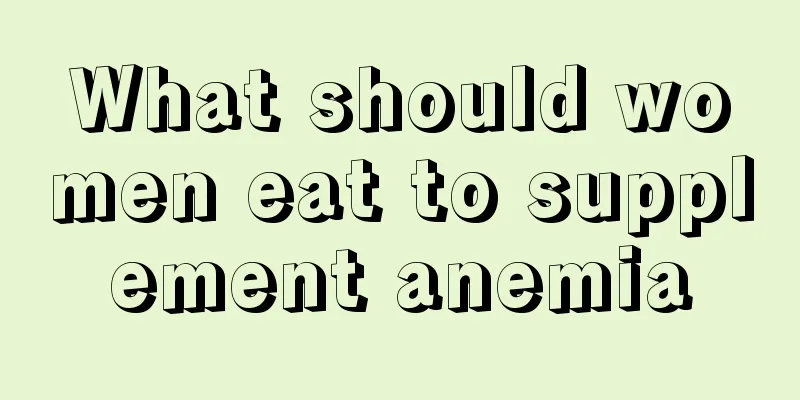 What should women eat to supplement anemia