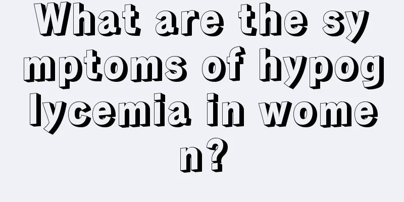 What are the symptoms of hypoglycemia in women?