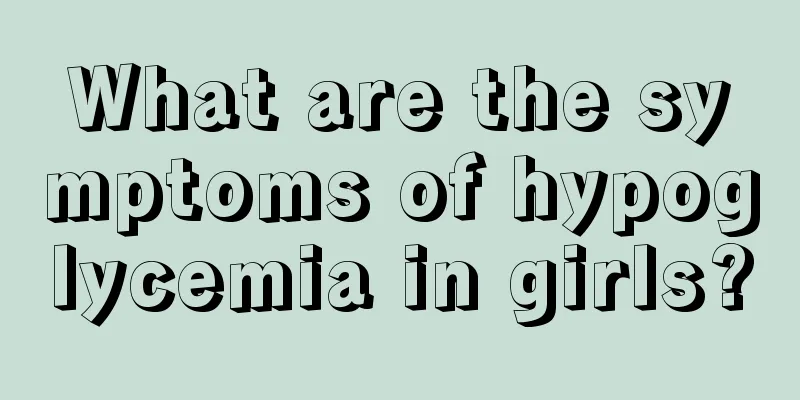 What are the symptoms of hypoglycemia in girls?