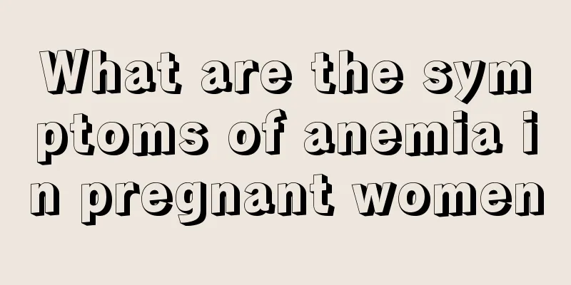 What are the symptoms of anemia in pregnant women