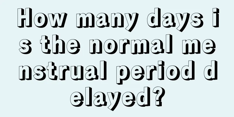 How many days is the normal menstrual period delayed?