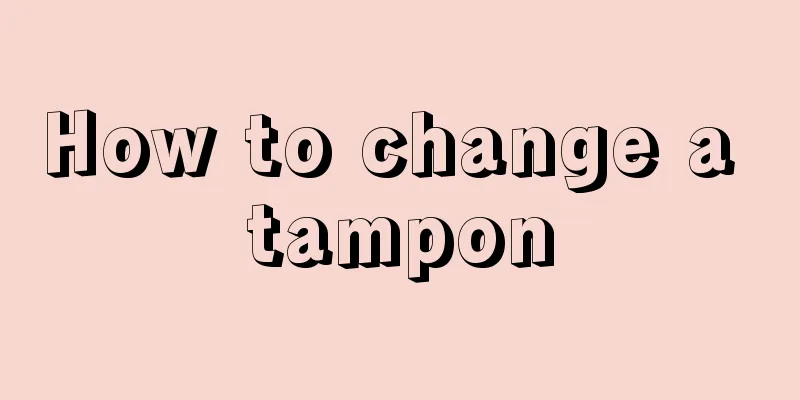 How to change a tampon