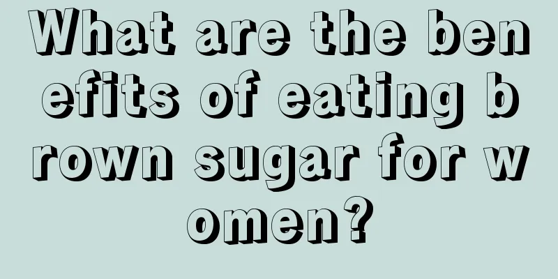 What are the benefits of eating brown sugar for women?