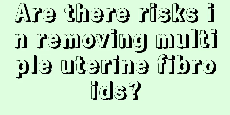 Are there risks in removing multiple uterine fibroids?