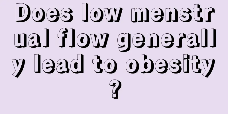 Does low menstrual flow generally lead to obesity?