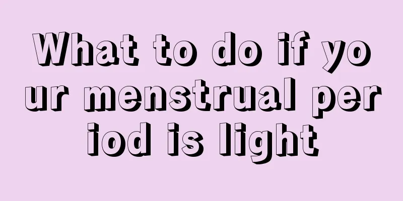 What to do if your menstrual period is light