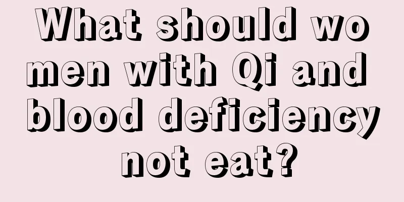 What should women with Qi and blood deficiency not eat?