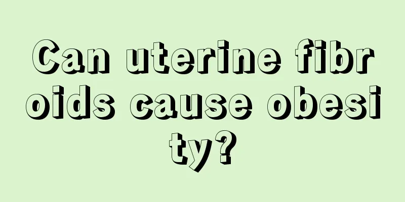 Can uterine fibroids cause obesity?