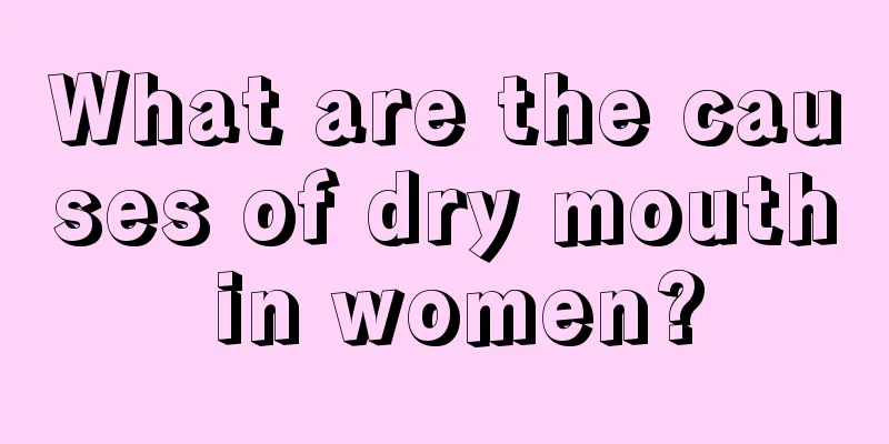 What are the causes of dry mouth in women?