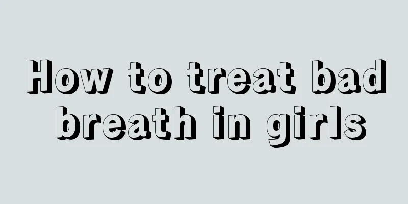 How to treat bad breath in girls