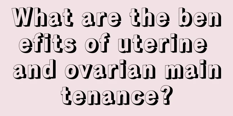 What are the benefits of uterine and ovarian maintenance?