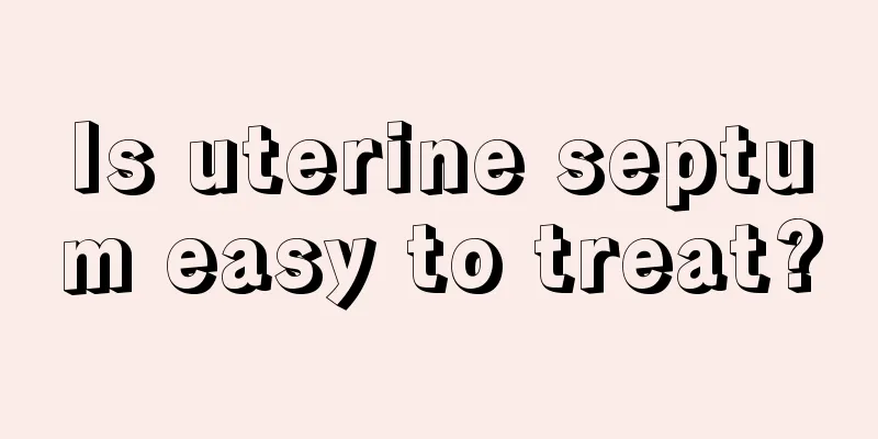 Is uterine septum easy to treat?