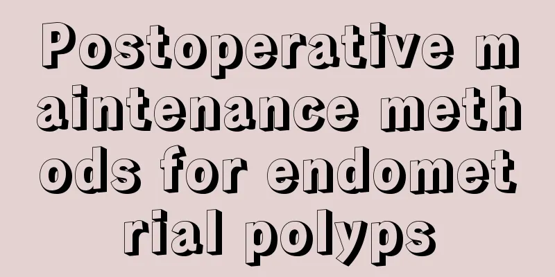 Postoperative maintenance methods for endometrial polyps