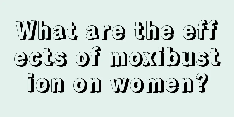 What are the effects of moxibustion on women?