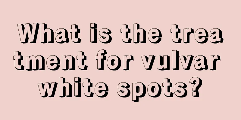 What is the treatment for vulvar white spots?