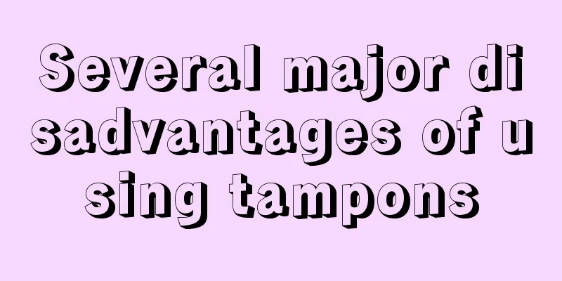 Several major disadvantages of using tampons