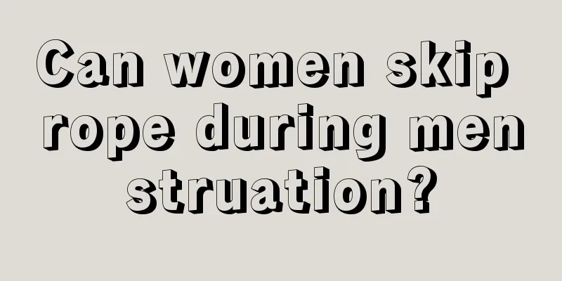 Can women skip rope during menstruation?