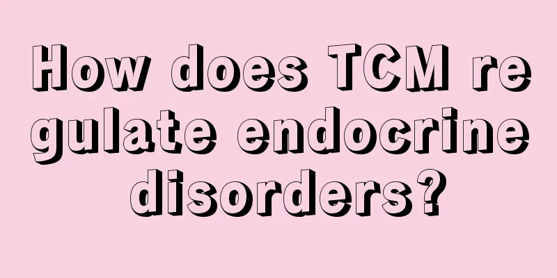 How does TCM regulate endocrine disorders?