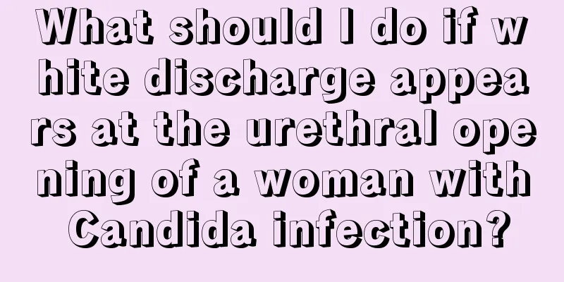 What should I do if white discharge appears at the urethral opening of a woman with Candida infection?