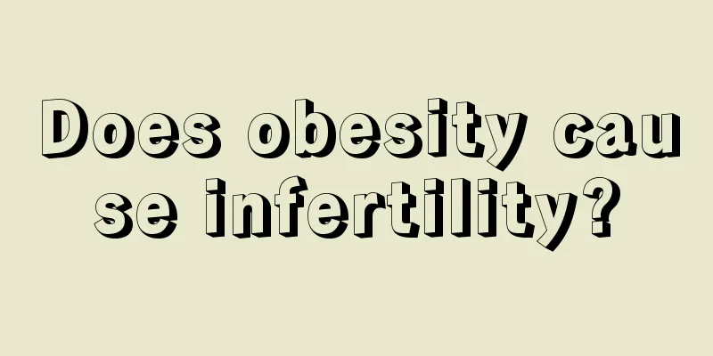 Does obesity cause infertility?