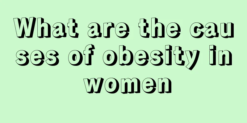 What are the causes of obesity in women