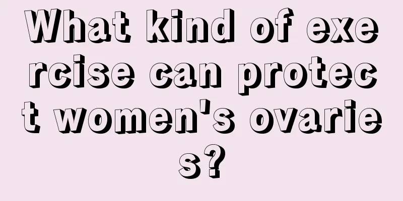 What kind of exercise can protect women's ovaries?