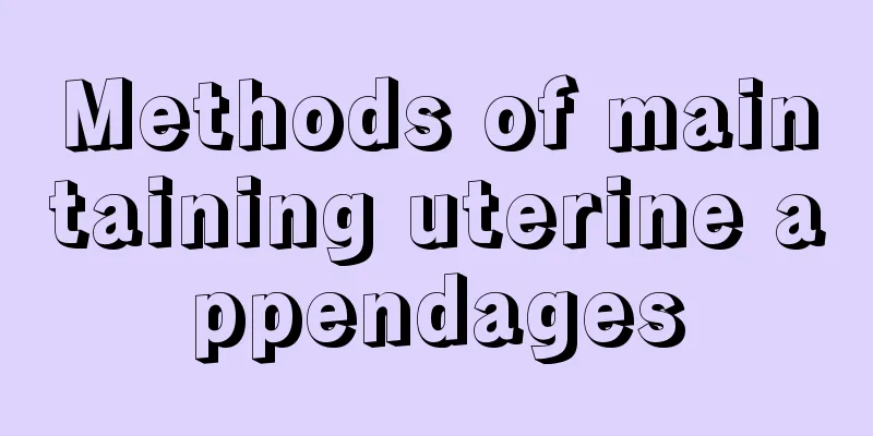 Methods of maintaining uterine appendages