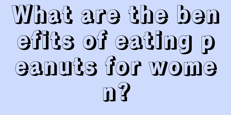 What are the benefits of eating peanuts for women?