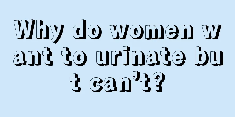 Why do women want to urinate but can’t?