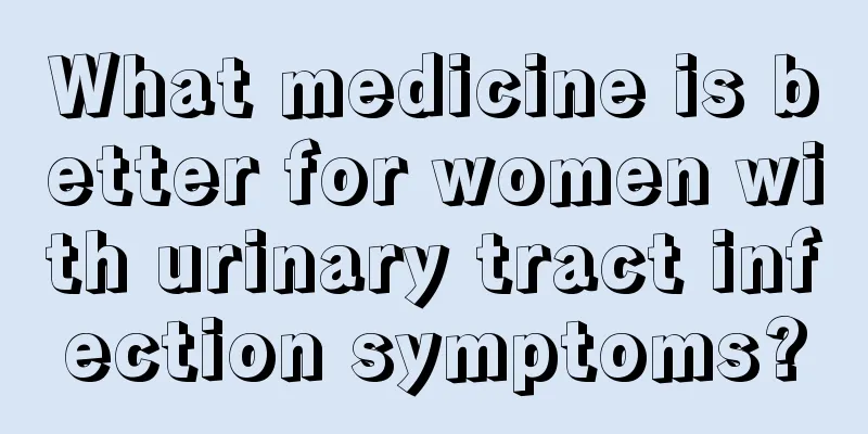 What medicine is better for women with urinary tract infection symptoms?