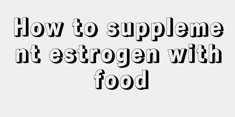 How to supplement estrogen with food