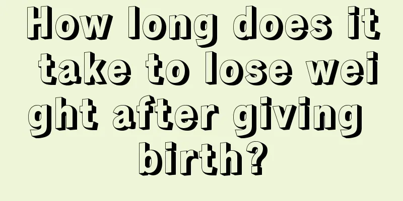 How long does it take to lose weight after giving birth?