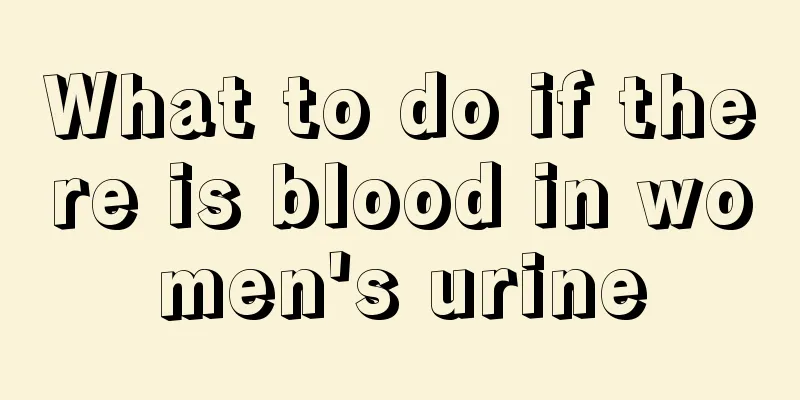 What to do if there is blood in women's urine