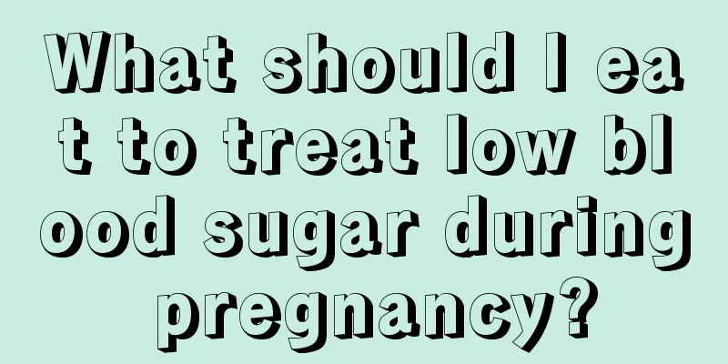 What should I eat to treat low blood sugar during pregnancy?