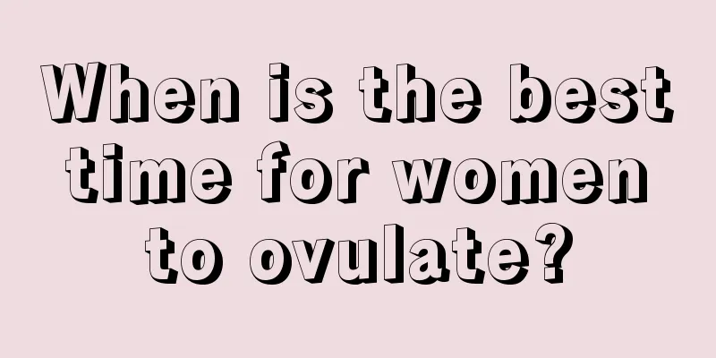 When is the best time for women to ovulate?