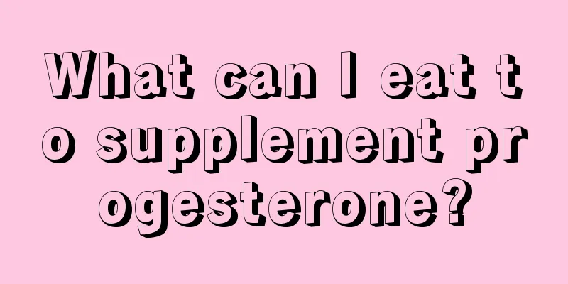 What can I eat to supplement progesterone?