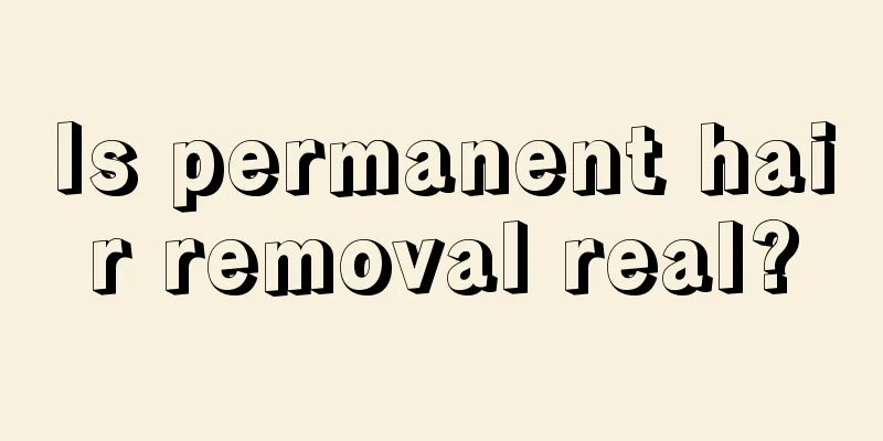 Is permanent hair removal real?