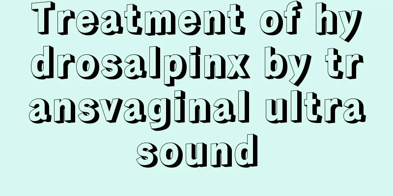 Treatment of hydrosalpinx by transvaginal ultrasound