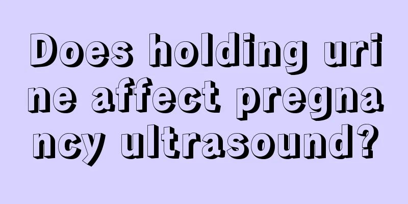 Does holding urine affect pregnancy ultrasound?