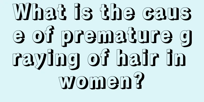 What is the cause of premature graying of hair in women?