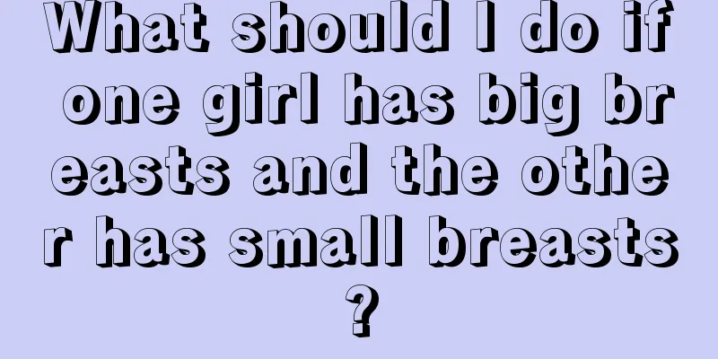 What should I do if one girl has big breasts and the other has small breasts?