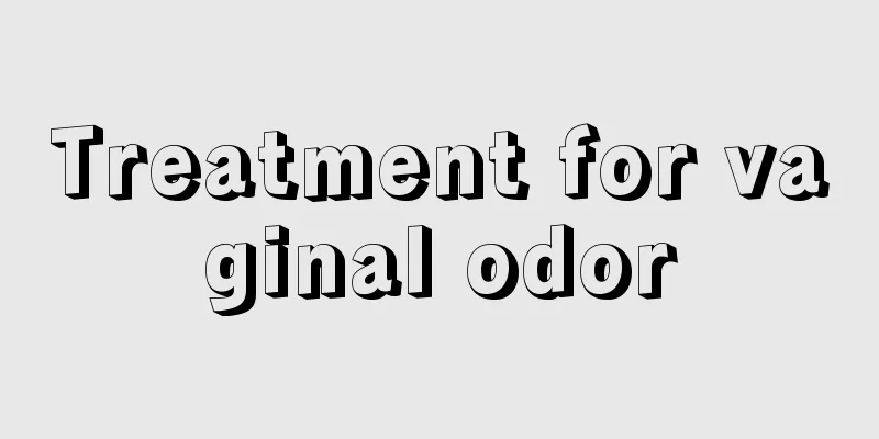 Treatment for vaginal odor