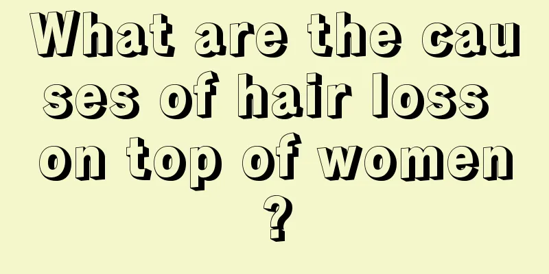 What are the causes of hair loss on top of women?