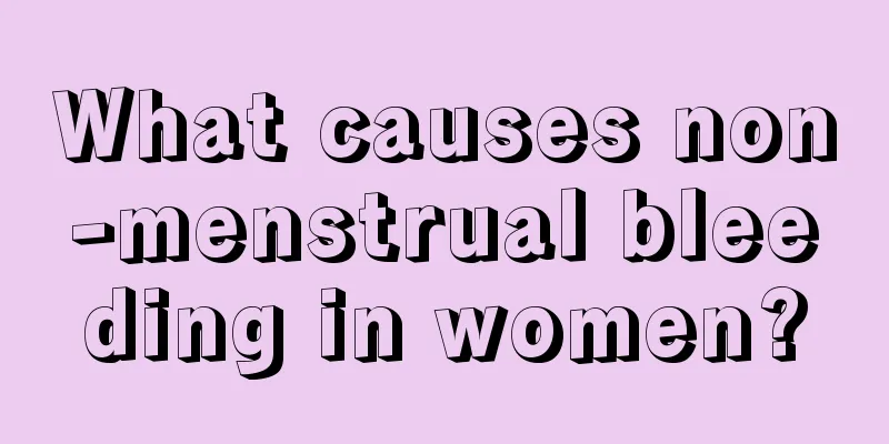 What causes non-menstrual bleeding in women?